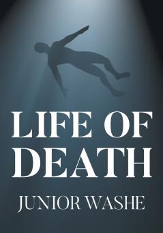 Life of Death