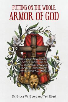 Putting On The Whole Armor Of God