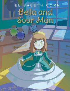 Bella and Sour Man