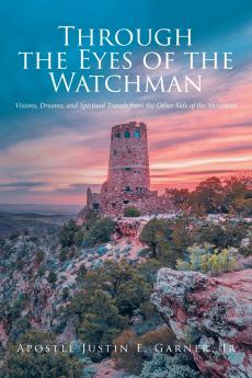 Through the Eyes of the Watchman