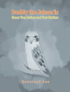FREDDY THE FALCON in Honor Your Father and Your Mother
