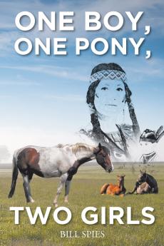 One Boy One Pony Two Girls
