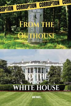 From the Outhouse to the White House