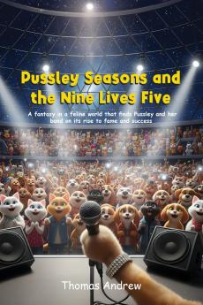 Pussley Seasons and the Nine Lives Five