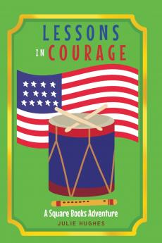 Lessons in Courage