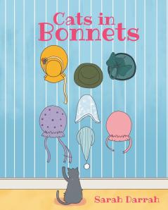 Cats in Bonnets