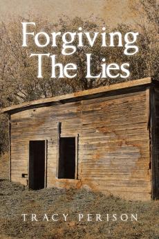 Forgiving The Lies