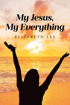 My Jesus My Everything