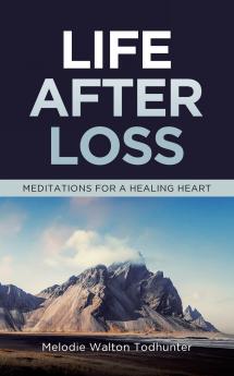 Life After Loss