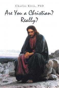 Are You a Christian? Really?