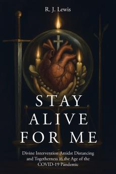 Stay Alive for Me