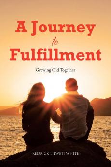 A Journey to Fulfillment