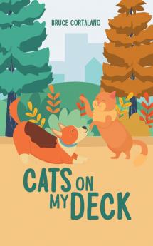 Cats on My Deck