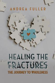 Healing the Fractures
