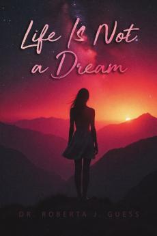 Life Is Not a Dream