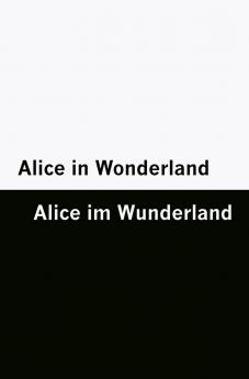 Alice in Wonderland / Alice im Wunderland [Bilingual Edition] - English & German