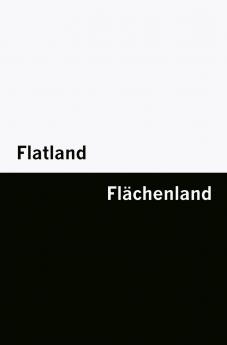 Flatland / Flächenland [Bilingual Edition] - English & German