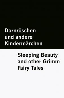 Dornröschen und andere Kindermärchen / Sleeping Beauty and other Grimm Fairy Tales [Bilingual Edition] - German & English