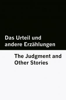 Das Urteil und andere Erzählungen / The Judgment and Other Stories [Bilingual Edition] - German & English