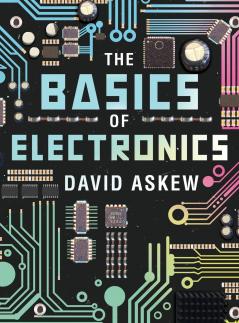 The Basics of Electronics