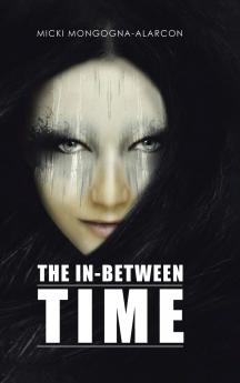 The In-Between Time
