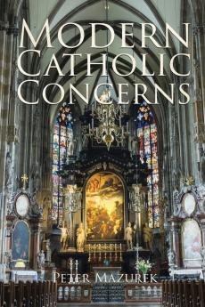 Modern Catholic Concerns