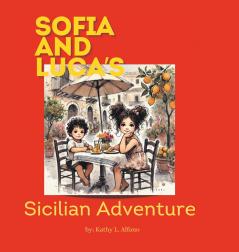 Sofia and Luca's Sicilian Adventure