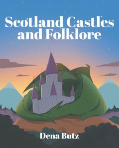Scotland Castles and Folklore