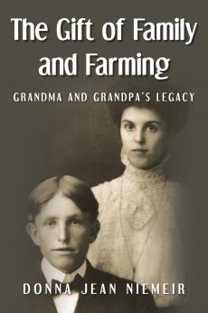 The Gift of Family and Farming