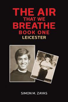 The Air That We Breathe - Book One