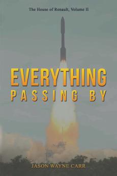 Everything Passing By