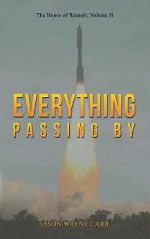 Everything Passing By