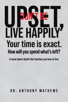 Don't Be Upset Live Happily