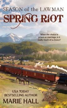 Spring Riot Season of the Lawman