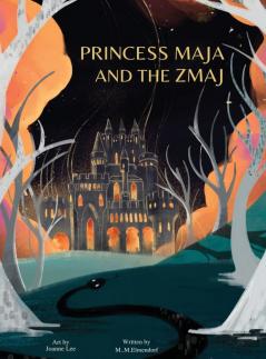 Princess Maja and the Zmaj