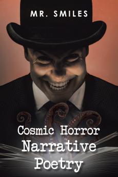 Cosmic Horror Narrative Poetry