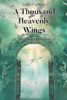 A Thousand Heavenly Wings