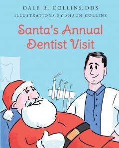 Santa's Annual Dentist Visit