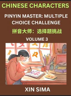 Kids Learn to Recognize Chinese Characters (Part 3) - Discover Reading Simplified Chinese Characters English and pinyin Edition Test Series with Easy Lessons HSK All Level Beginners to Advanced Level Preparation Books Objective Multiple Answer Type Q