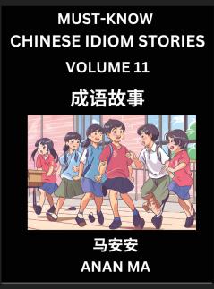 Chinese Idiom Stories (Part 11)- Learn Chinese History and Culture by Reading Must-know Traditional Chinese Stories Easy Lessons Vocabulary Pinyin English Simplified Characters HSK All Levels