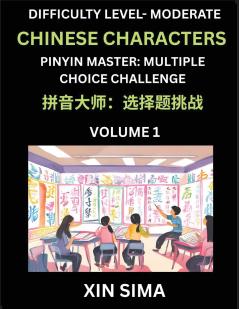 Kids Learn to Recognize Chinese Characters (Part 1) - Moderate Level Brain Activities Discover Reading Simplified Chinese Characters English and pinyin Edition Test Series with Easy Lessons HSK All Levels Beginners to Advanced Level Preparation Books