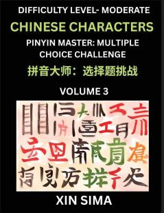 Kids Learn to Recognize Chinese Characters (Part 3) - Moderate Level Brain Activities Discover Reading Simplified Chinese Characters English and pinyin Edition Test Series with Easy Lessons HSK All Levels Beginners to Advanced Level Preparation Books