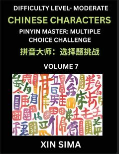 Kids Learn to Recognize Chinese Characters (Part 7) - Moderate Level Brain Activities Discover Reading Simplified Chinese Characters English and pinyin Edition Test Series with Easy Lessons HSK All Levels