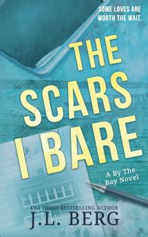 The Scars I Bare