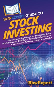 HowExpert Guide to Stock Investing