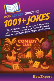 HowExpert Guide to 1001+ Jokes