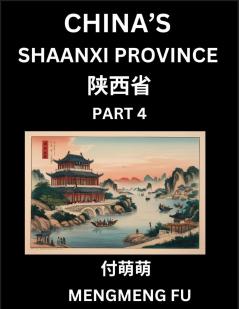 China's Shaanxi Province (Part 4)- Learn Chinese Characters Words Phrases with Chinese Names Surnames and Geography Books for Kids Young and Adults HSK All Levels to Understand Chinese Geographical Organization