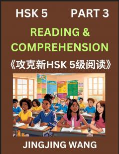 Chinese HSK Level 5 Reading and Comprehension (Part 3)- Mock Test Series for HSK Level 5 A Guide to Self-learn and Pass Mandarin Chinese Test