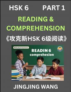 Chinese HSK Level 6 Reading and Comprehension (Part 1)- Mock Test Series for HSK Level 6 A Guide to Self-learn and Pass Mandarin Chinese Test