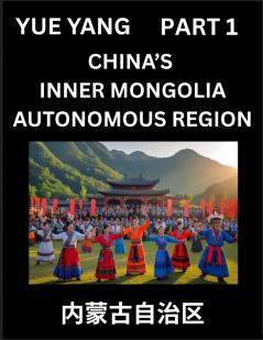 Chinese Geography of Inner Mongolia (Part 1)- Discover Names of Different Social Institutions from Various Districts and Counties from Chinese Provinces and Autonomous Regions HSK All Levels Pinyin English